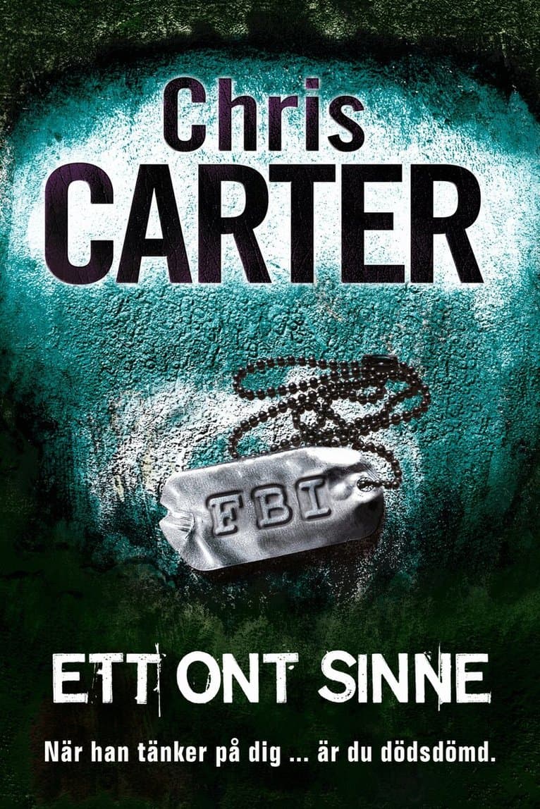 Omslag till boken Ett ont sinne av Chris Carter