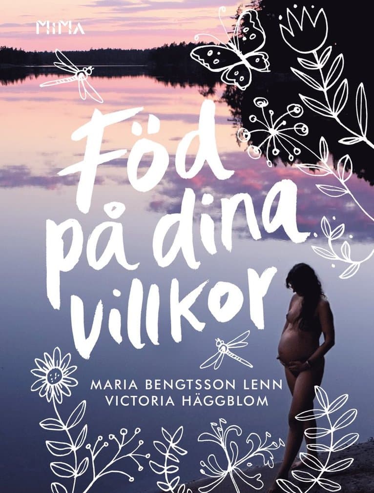 Föd på dina villkor