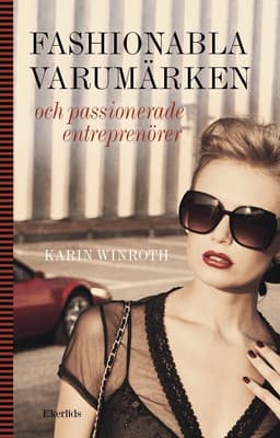 Fashionabla varumärken och passionerade entreprenörer
