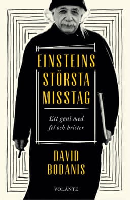 Einsteins största misstag : ett geni med fel och brister
