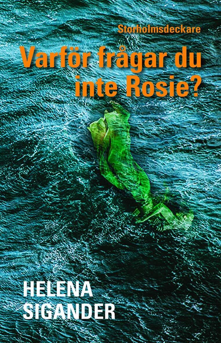 Varför frågar du inte Rosie?