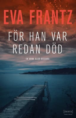 För han var redan död