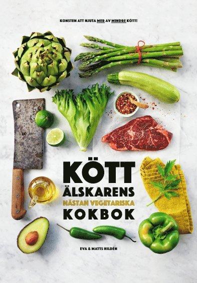 Köttälskarens nästan vegetariska kokbok