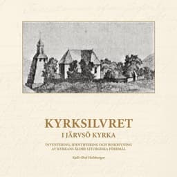 Kyrksilvret i Järvsö kyrka