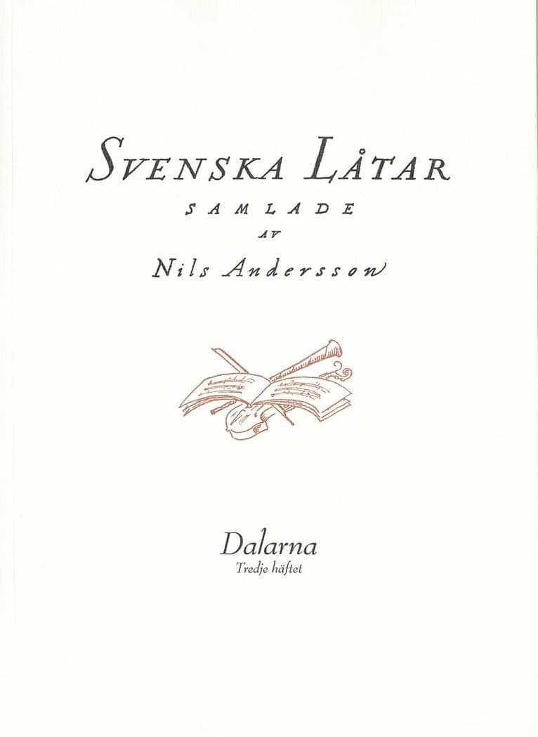 Svenska låtar Dalarna, Tredje häftet