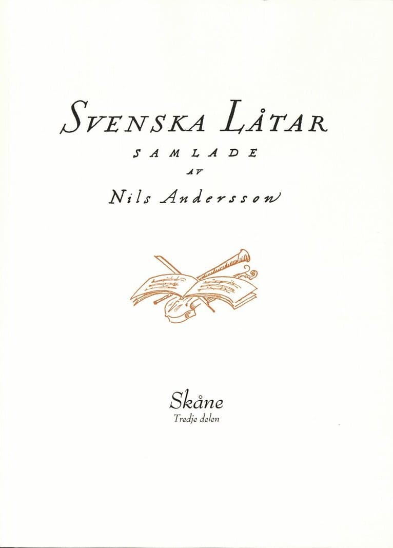 Svenska låtar Skåne, Tredje delen