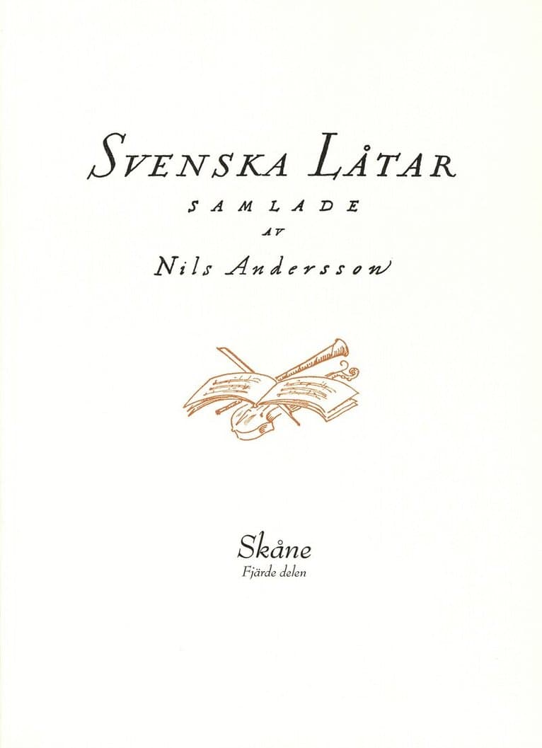 Svenska låtar Skåne, Fjärde delen