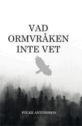 Vad ormvråken inte vet