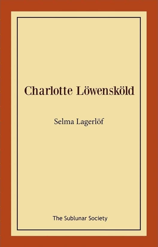 Omslag till boken Charlotte Löwensköld av Selma Lagerlöf