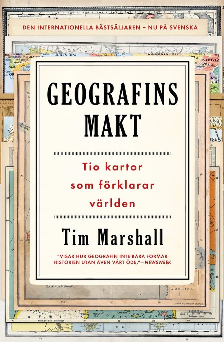 Geografins makt : tio kartor som förklarar världen