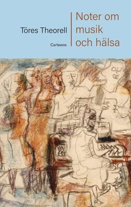 Noter om musik och hälsa