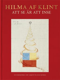 Hilma af Klint : att se är att inse