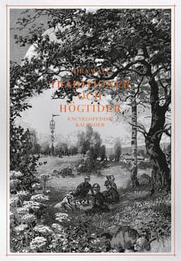 Traditioner och högtider : encyklopedisk kalender