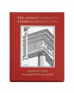 The Layman's guide to classical architecture