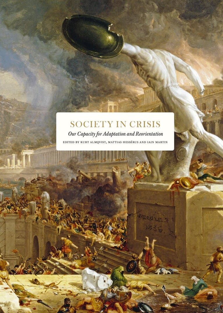 Society in Crisis: Our Capacity for Adaptation and Reorientation