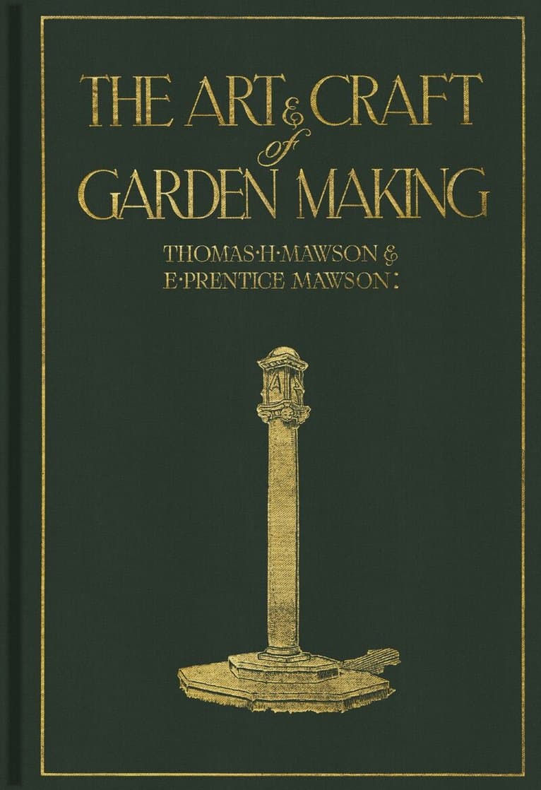 Mawson: The Art and Craft of Garden Making