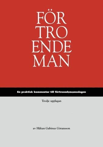 Förtroendeman : en praktisk kommentar till förtroendemannalagen