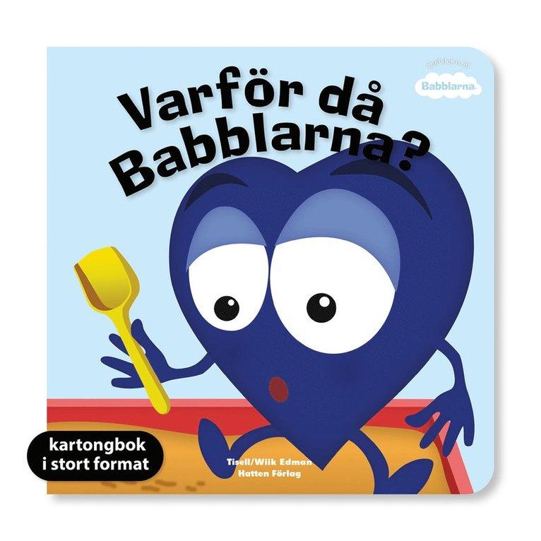 Varför då Babblarna? (XL Kartong)