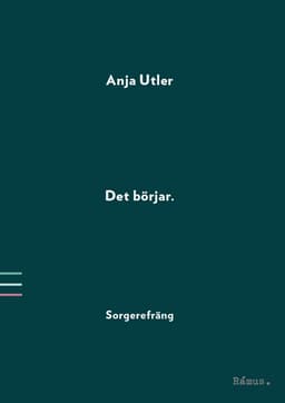 Det börjar : sorgerefräng