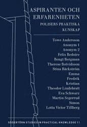 Aspiranten och erfarenheten : Polisers praktiska kunskap