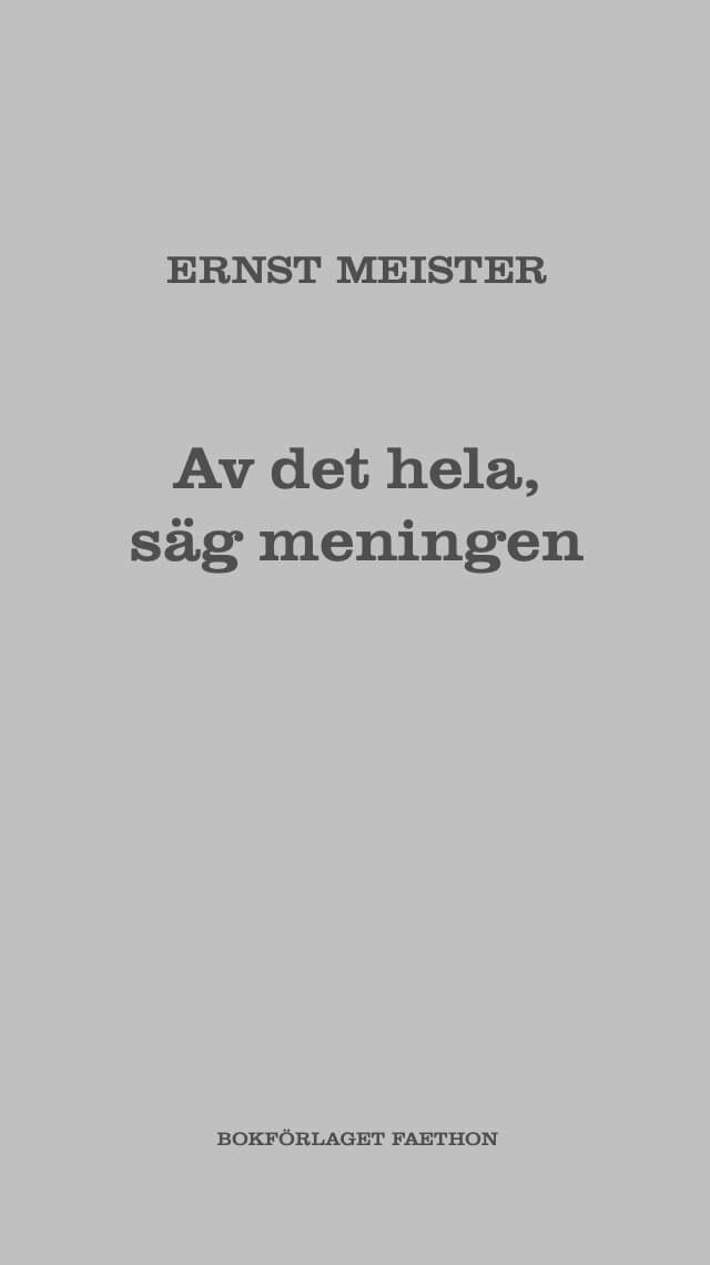 Av det hela, säg meningen