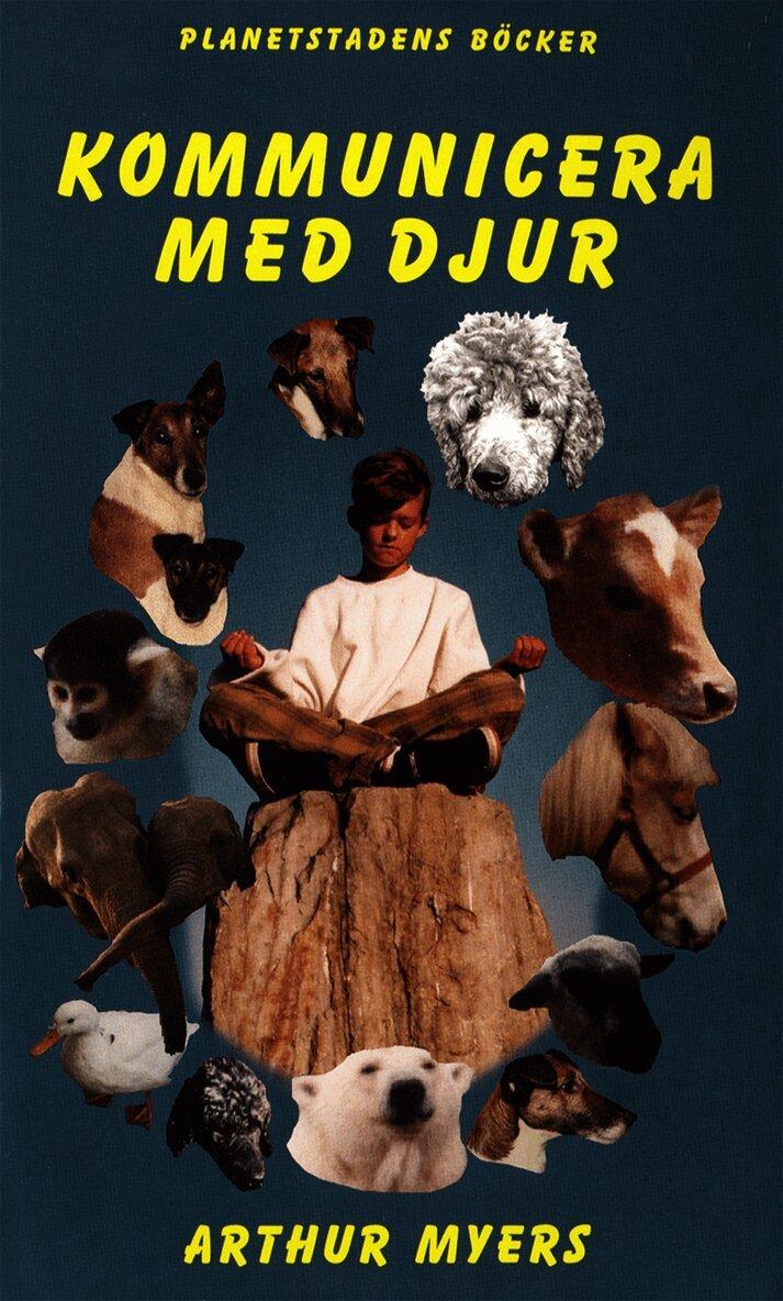 Kommunicera med djur : den andliga samhörigheten mellan människor och djur