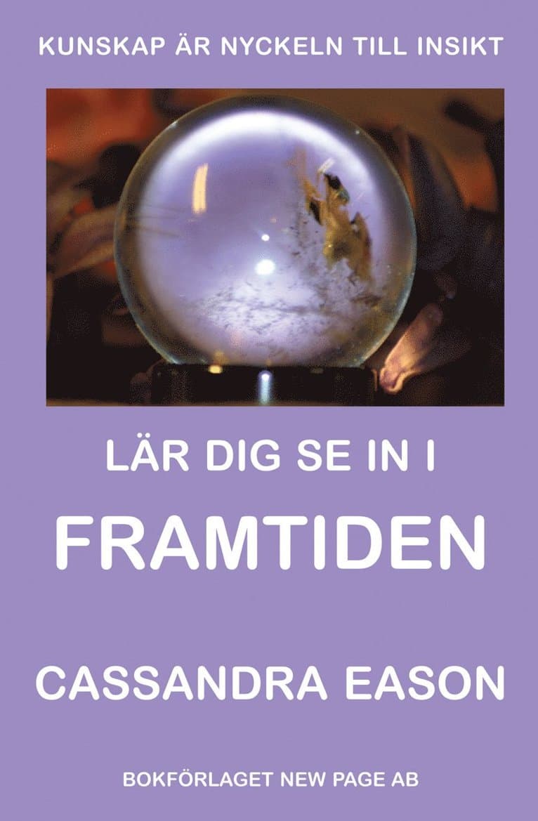 Lär dig se in i framtiden
