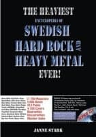 Heaviest Encyclopedia of Swedish Hard Rock and Heavy Metal Ever, The!