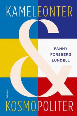 Kameleonter och kosmopoliter
