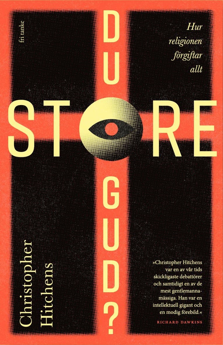 Du store Gud? : hur religionen förgiftar allt