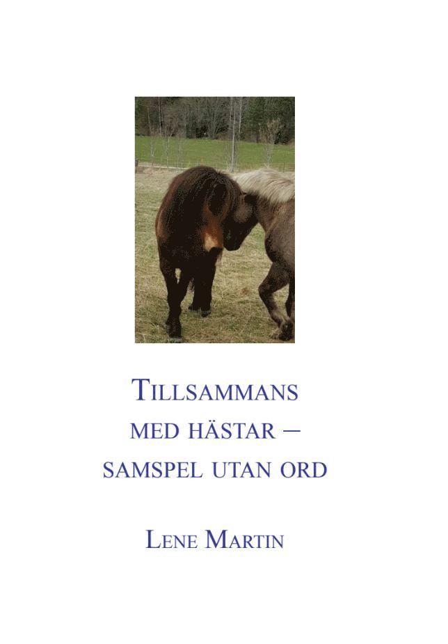 Tillsammans med hästar - samspel utan ord