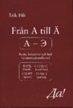Från A till Ä. Ryska bokstäver och ljud via internationella ord