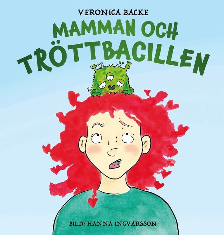 Mamman och tröttbacillen