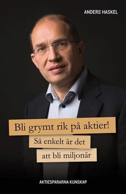 Bli grymt rik på aktier!