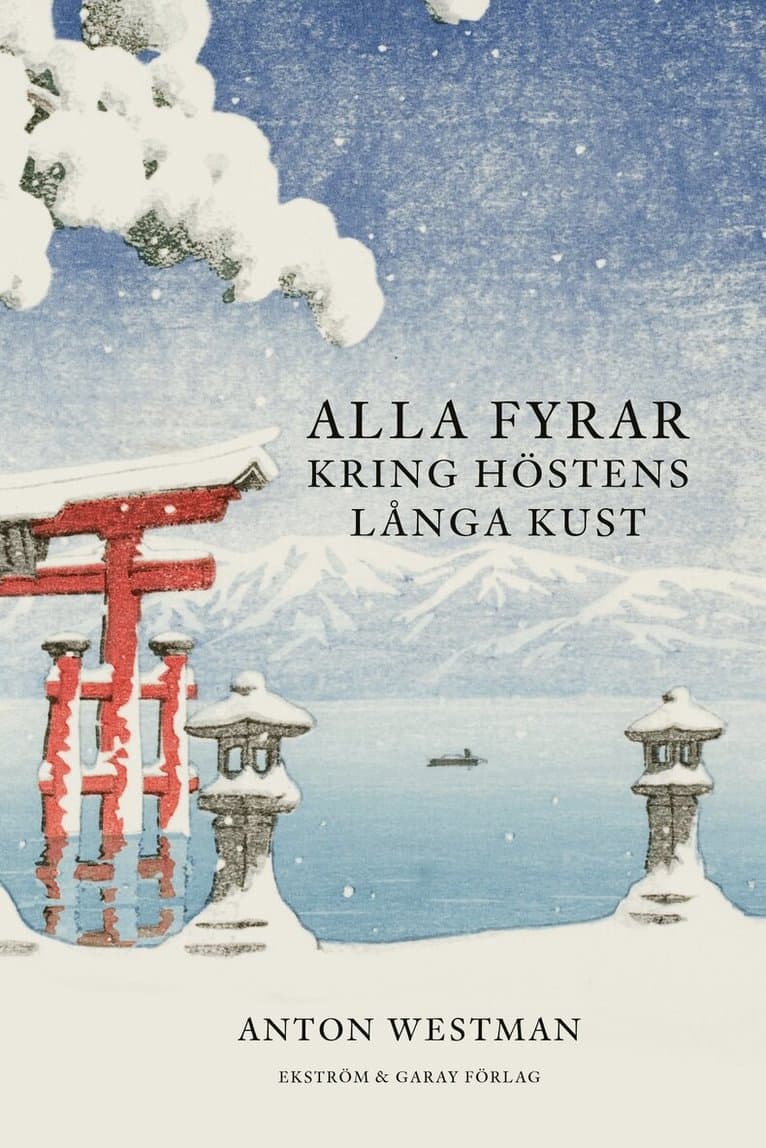 Alla fyrar kring höstens långa kust