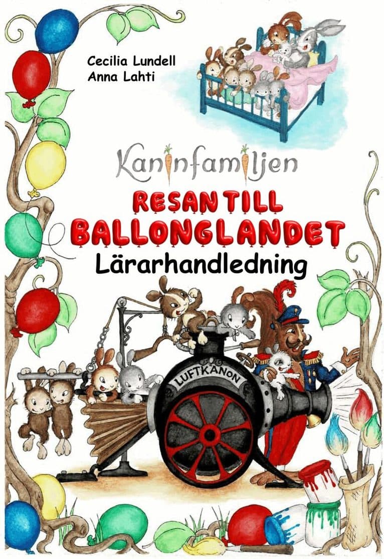 Resan till Ballonglandet. Lärarhandledning