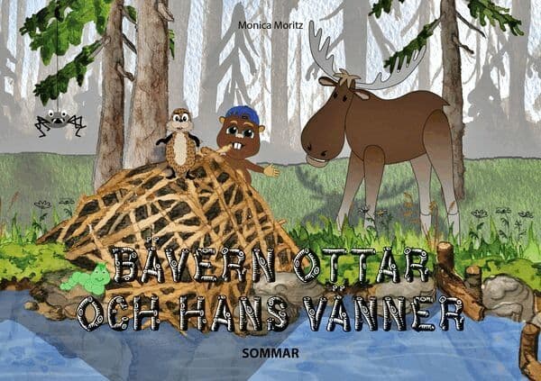 Bävern Ottar och hans vänner - sommar
