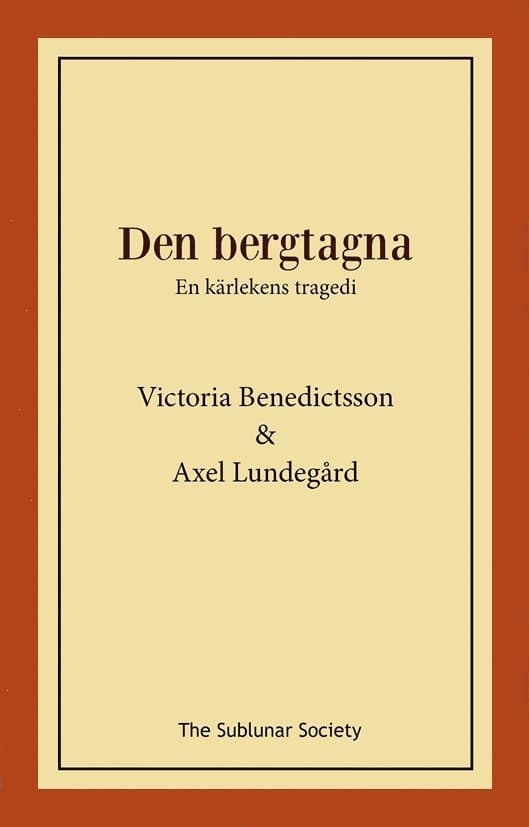 Den bergtagna : en kärlekens tragedi