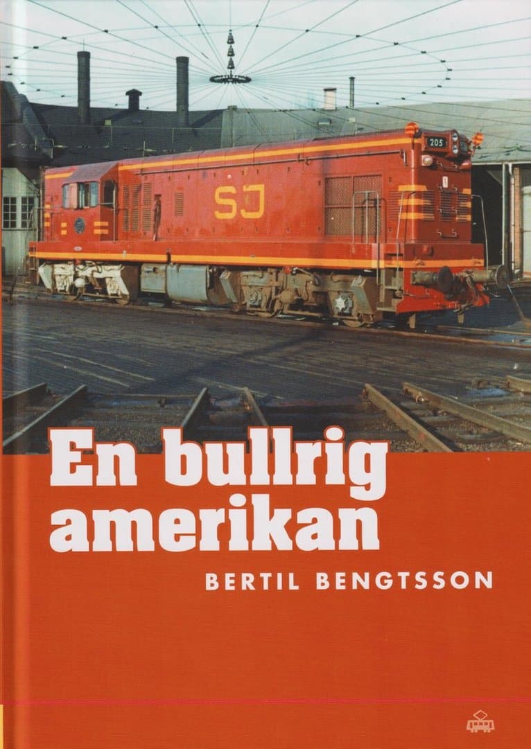 En bullrig amerikan : dieselelektriska loket GM G12 7707 som blev SJ T42 205