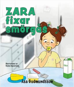 Zara fixar smörgås