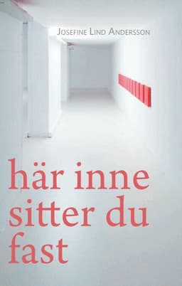 Här inne sitter du fast