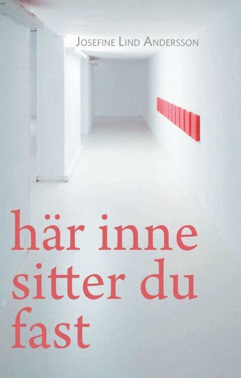 Här inne sitter du fast