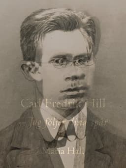 Carl Fredrik Hill : jag följer dina spår