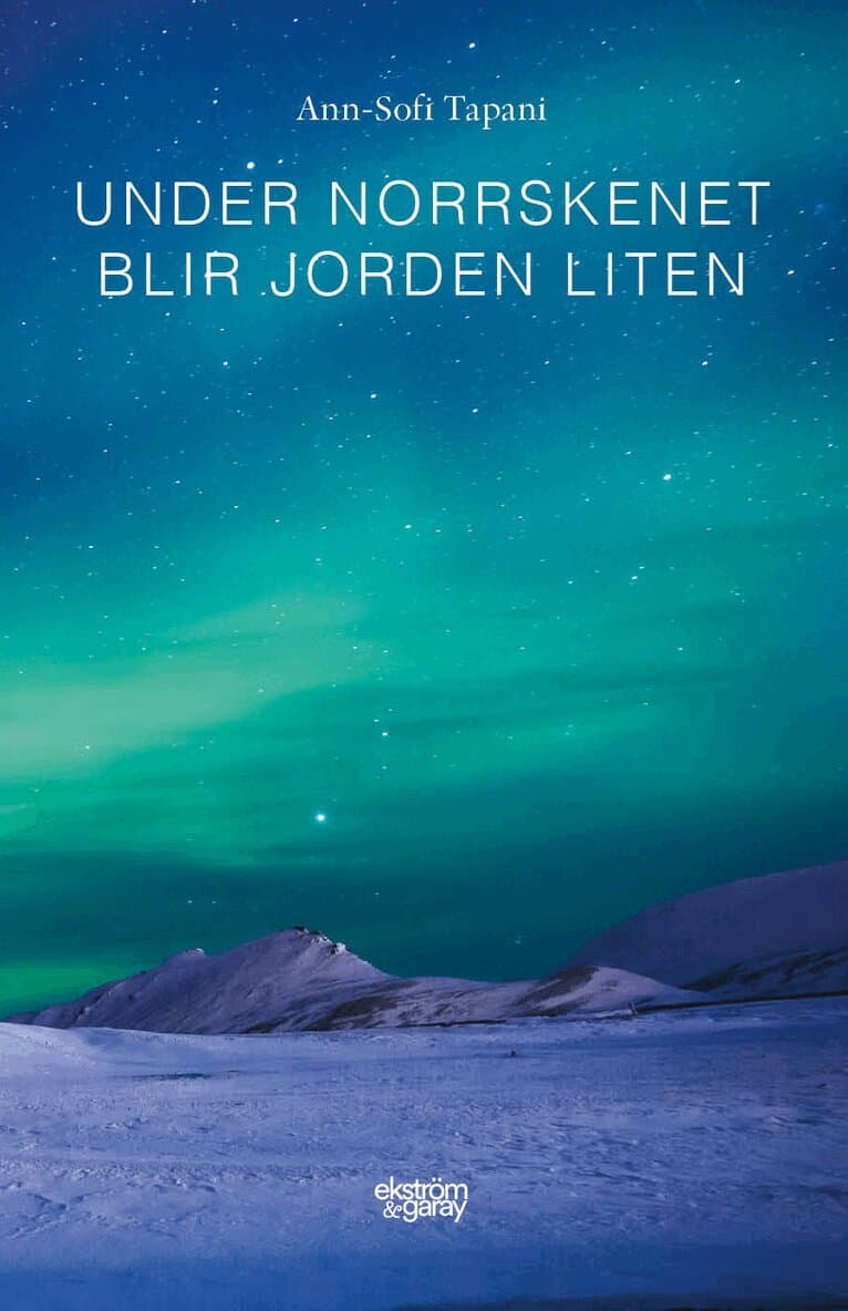 Under norrskenet blir jorden liten