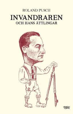 Invandraren och hans ättlingar