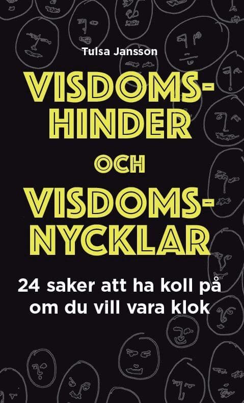 Visdomshinder och visdomsnycklar : 24 saker att ha koll på om du vill vara klok