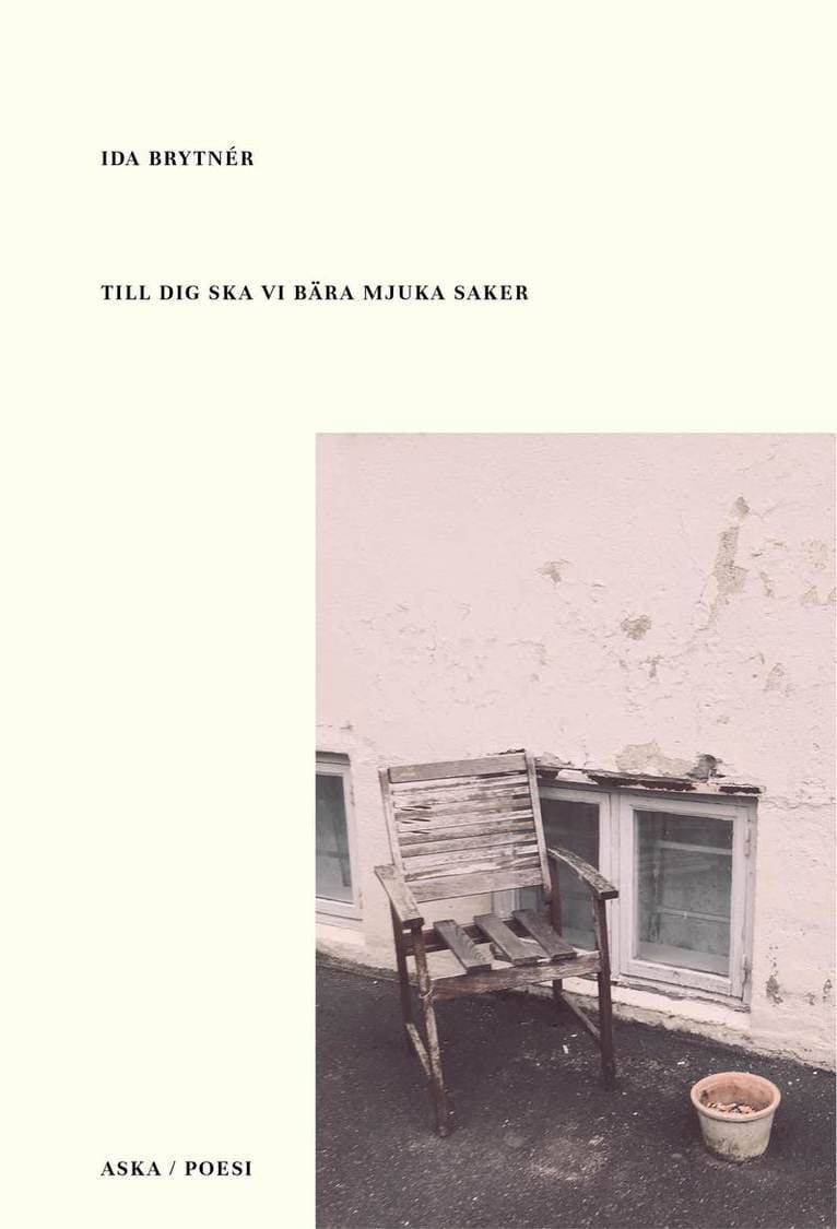 Till dig ska vi bära mjuka saker