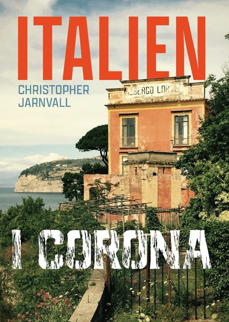 Omslag till boken Italien i Corona av Christopher Jarnvall