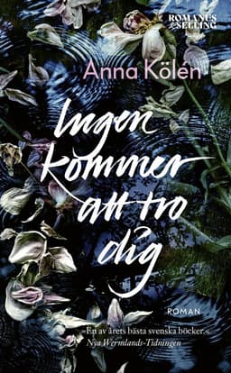 Ingen kommer att tro dig