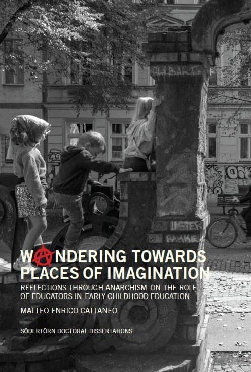 Woandering towards places of imagination: Reflections through anarchism on the role of educators in early childhood education